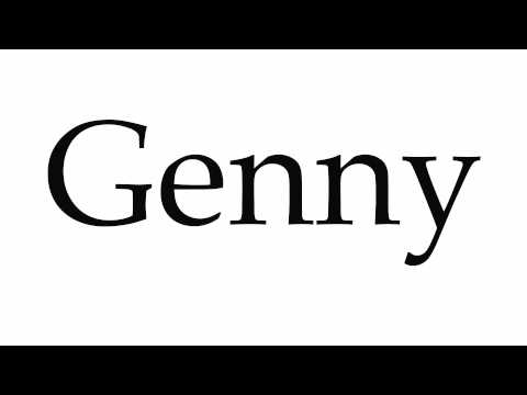 How to Pronounce Genny