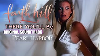 [4K] Faith Hill - There You'll Be (Original Soundtrack" Pearl Harbor) (Music Video)