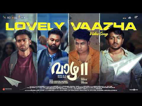 Lovely Vaazha — watch video