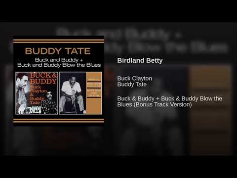 Buck Clayton & Buddy Tate  - Birdland Betty