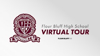 Flour Bluff High School Virtual Tour