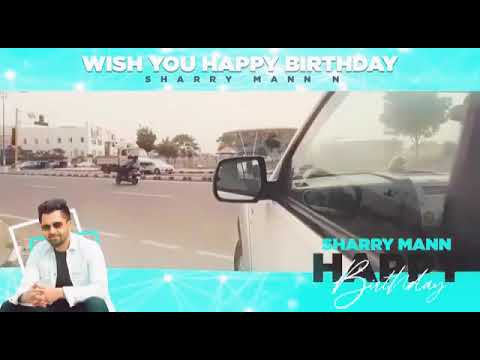 Birthday Wish | Sharry Maan | Birthday Special | Latest Punjabi Songs 2020 | all Records