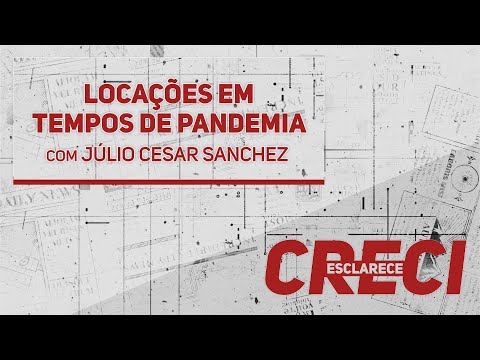Locações em tempos de pandemia - CRECI Esclarece 430