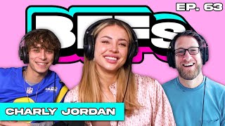 PUSHIN P WITH CHARLY JORDAN — BFFs EP. 63
