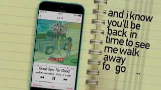 Well Planned Attack - Good Bye. For Good [Lyric Video]