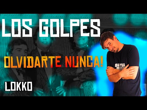 Reacción a Los Golpes - Olvidarte Nunca | Análisis de Lokko!