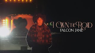 Falcon Jane – “I Own the Road”