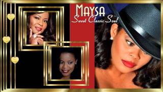 Maysa  ♥ Don't Say Goodnight  *☆* Sweet Classic Soul *☆*