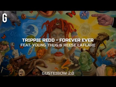 • Trippie Redd, Young Thug, Reese LAFLA - Forever Ever (Legendado/Tradução)