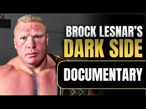 The Dark Side of Brock Lesnar | Wrestling Documentary