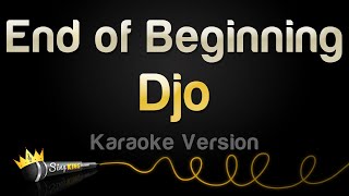 Djo - End of Beginning (Karaoke Version)