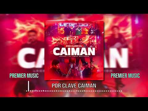 Por Clave El Caiman - Tomas Ballardo Ft. Legado 7 (Official Audio)