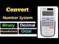 Number Base Conversion in Scientific Calculator (fx-991 ES plus) Number Base Conversion in Scientific Calculator (fx-991 ES plus)