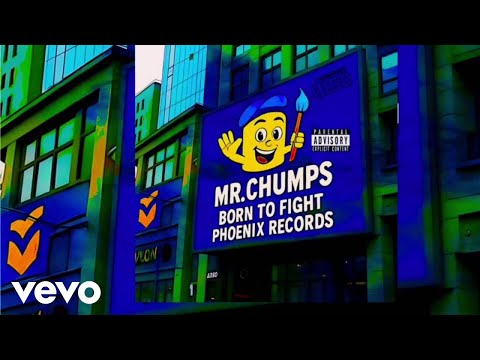 Mr. Chumps - Born To Fight (Official Audio)