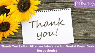 How to Write a Thank You Letter after an Interview for a Dental Front Desk Receptionist