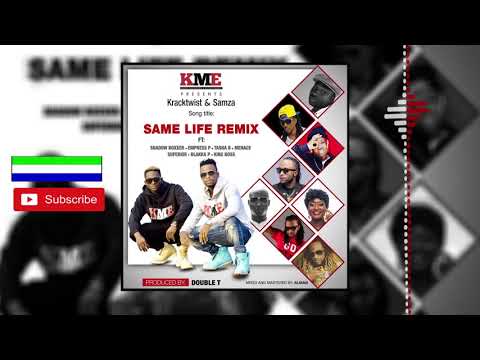 Kracktwist & Samza - Same Life Remix ft Shadow Boxxer, Empress, King Boss | Official Audio 2019 🇸🇱