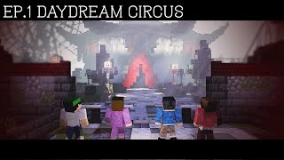  - 【EP.1】不気味なサーカスから脱出せよ！『DAYDREAM CIRCUS』