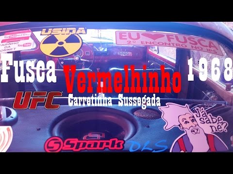 Fusca Vermelhinho 1968 - Paredão -  Sub DD 12" Tocando UFC Carretinha Sussegada