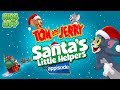 Tom Jerry Santa S Little Helpers Appisode Warner Bros Best App For Kids