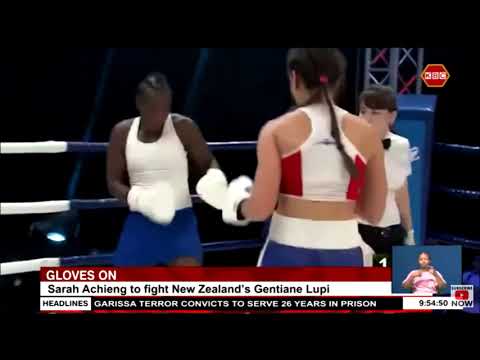 Gloves on | Sarah Achieng' to fight New Zealand's Gentiane Lupi