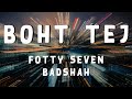 Download Boht Tej Lyrics Fotty Seven Feat Badshah Mp3 Song