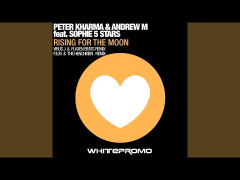 Rising for the Moon (Virus J & Flaxen Beats Radio Remix)