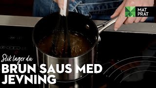 Hvordan lage brun saus med jevning