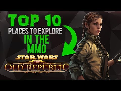 TOP 10 | Places to Explore [SWTOR]