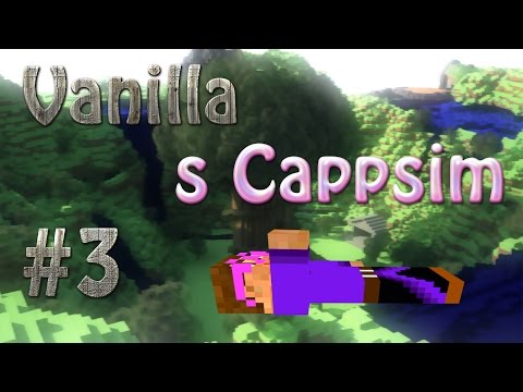 Cappsi hrá Minecraft S02 [SK] ep. 3 - Nový domček (FullHĐ)