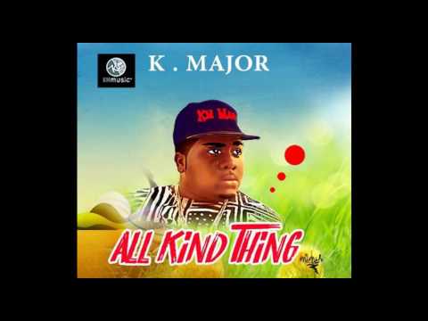 K-Major [All Kind Thing] Official Audio