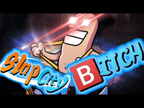 SLAP CITY 🅱ITCH