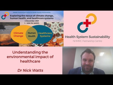 PCHSS Webinar: Dr Nick Watts: Understanding the environmental impact of healthcare.