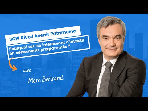Rivol Avenir Patrimoine : pourquoi est-ce intéressant d'investir en versements programmés ?
