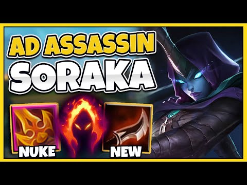 SORAKA IS AN ASSASSIN IN SEASON 11! LONG RANGE ONE-SHOTS! - League of Legends