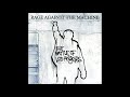 Rage Against The Machine - Born As Ghosts