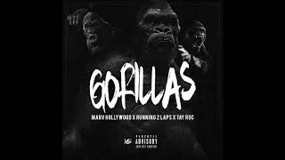 Gorilllas (feat. Running 2 Laps & Tay Roc)