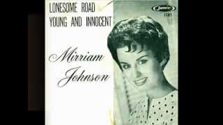 Mirriam Johnson - Lonesome Road (1961)