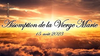 Download lagu Assomption de la Vierge Marie - 15 août 2023 mp3