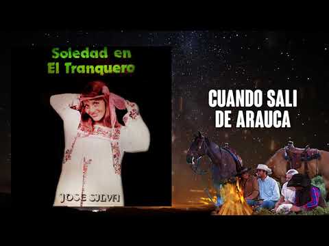 Cuando Sali De Arauca - Jose Silva | Música Llanera