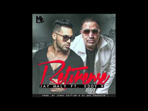 Jay Maly ft Eddy K - Retirense ( Prod. Jerry & Dj Rac )