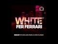Fer Ferrari White EP DeepClass Records Remixes By Pete Moss Alvaro Haylander Jose Armas