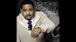 Once in a Lifetime   Smokie Norful   YouTube12