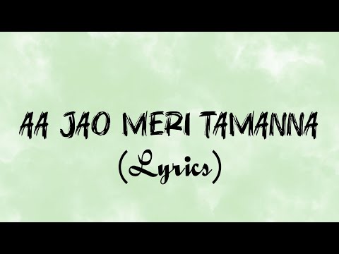Aa jao meri tamanna (lyrics) | ajab Prem ki gajab kahani| ranveer kapoor, Katrina Kaif