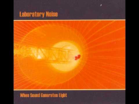 Laboratory Noise - I can Only Give You Everything