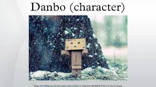 Download lagu Danbo (character) mp3 Download lagu Danbo (character) mp3