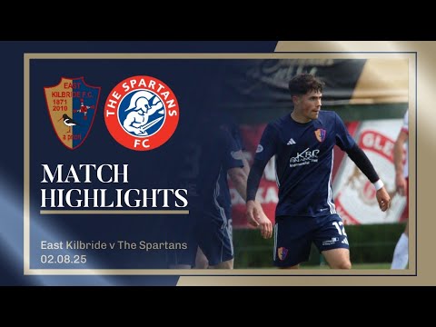 HIGHLIGHTS | East Kilbride v The Spartans | William Hill League 2 | 02.08.2025