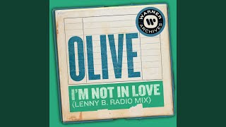 I&#39;m Not In Love (Lenny B. Radio Mix)