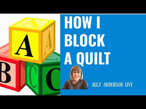 Alex Anderson LIVE - How I Block a Quilt