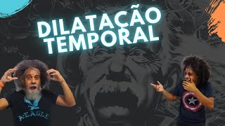 Provando a Dilatação Temporal
