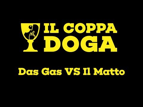 Il Coppa Doga II - Das Gas vs Il Matto - Eliminatorie